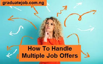 How To Handle Multiple Job Offers