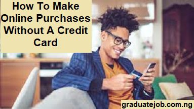 How To Make Online Purchases Without A Credit Card