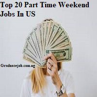 Top 20 Part Time Weekend Jobs In US