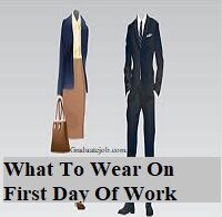 What To Wear On First Day Of Work