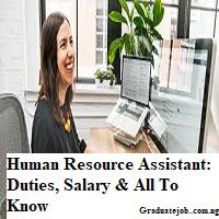 Human Resource Assistant: Duties, Salary & All to Know