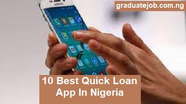 10 Best Quick Loan App In Nigeria