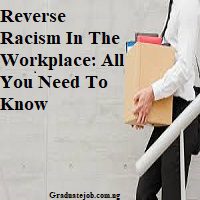Reverse Racism In The Workplace: All You Need To Know