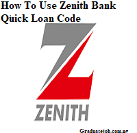 How To Use Zenith Bank Quick Loan Code